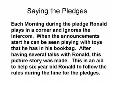 Saying the Pledges