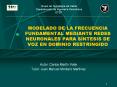 MODELADO DE LA FRECUENCIA FUNDAMENTAL MEDIANTE REDES NEURONALES PARA S PowerPoint PPT Presentation