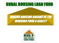 RURAL%20HOUSING%20LOAN%20FUND PowerPoint PPT Presentation