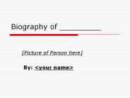 Biography of _________