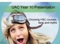 UAC Year 10 Presentation PowerPoint PPT Presentation