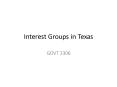 Interest Groups in Texas PowerPoint PPT Presentation