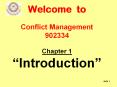 Welcome to Conflict Management 902334 Chapter 1  PowerPoint PPT Presentation