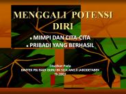 MENGGALI POTENSI DIRI