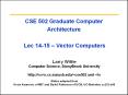 CSE 502 Graduate Computer Architecture  Lec 14-15  PowerPoint PPT Presentation