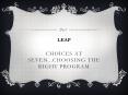 Choices at Seven...Choosing the Right Program PowerPoint PPT Presentation