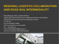 Regional logistics collaboration and road-rail intermodality PowerPoint PPT Presentation