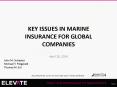 KEY ISSUES IN MARINE INSURANCE FOR GLOBAL COMPANIES PowerPoint PPT Presentation