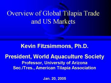 Overview of Global Tilapia Trade and US Markets