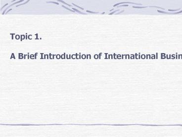 A Brief Introduction of International Business