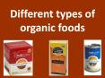 Different types of organic foods PowerPoint PPT Presentation