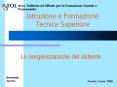 Istruzione e Formazione Tecnica Superiore PowerPoint PPT Presentation
