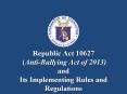 Republic Act 10627  (Anti-Bullying Act of 2013) and Its Implementing Rules and Regulations PowerPoint PPT Presentation