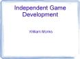 Independent Game Development PowerPoint PPT Presentation