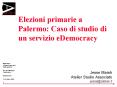 Elezioni primarie a Palermo: Caso di studio di un servizio eDemocracy PowerPoint PPT Presentation