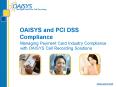 OAISYS and PCI DSS Compliance PowerPoint PPT Presentation