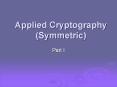 Applied Cryptography (Symmetric) PowerPoint PPT Presentation
