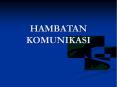 HAMBATAN KOMUNIKASI PowerPoint PPT Presentation
