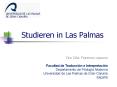 Studieren in Las Palmas PowerPoint PPT Presentation