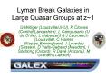 Lyman Break Galaxies in Large Quasar Groups at z~1 PowerPoint PPT Presentation