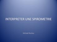 INTERPRETER UNE SPIROMETRIE