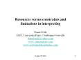 Resources versus constraints and limitations in interpreting PowerPoint PPT Presentation