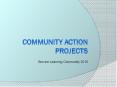 Community Action Projects PowerPoint PPT Presentation