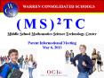 (MS)2TC Middle School Mathematics Science Technology Center Parent Informational Meeting May 6, 2013 PowerPoint PPT Presentation