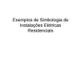 Exemplos de Simbologia de Instala PowerPoint PPT Presentation