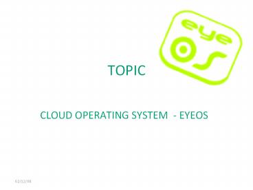 CLOUD%20OPERATING%20SYSTEM%20-%20EYEOS