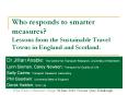 Who responds to smarter measures? Lessons from the Sustainable Travel Towns in England and Scotland. PowerPoint PPT Presentation
