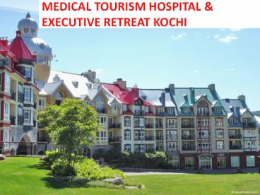 MEDICAL TOURISM HOSPITAL
