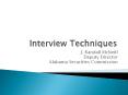 Interview Techniques PowerPoint PPT Presentation