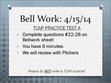 Bell Work: 4/15/14
