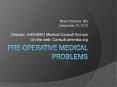 Pre-operative medical problems PowerPoint PPT Presentation