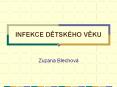 INFEKCE DETSK PowerPoint PPT Presentation