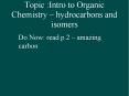 Topic :Intro to Organic Chemistry  PowerPoint PPT Presentation