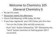 Welcome to Chemistry 105 (General Chemistry I)