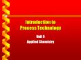 Introduction to Process Technology PowerPoint PPT Presentation