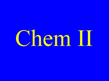 Chem II