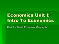Economics Unit I: Intro To Economics PowerPoint PPT Presentation