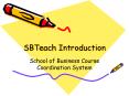 SBTeach Introduction PowerPoint PPT Presentation