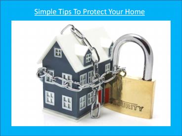 Tips To Protect Your Home (1)