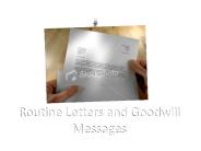 Routine Letters and Goodwill Messages