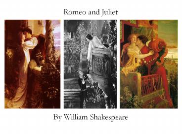 Romeo and Juliet