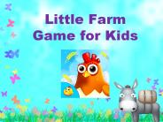 Little Farm - Android Kids Games
