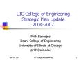 UIC College of Engineering Strategic Plan Update 2004-2007 PowerPoint PPT Presentation