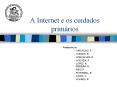 A Internet e os cuidados prim PowerPoint PPT Presentation