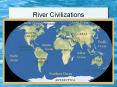 River%20Civilizations PowerPoint PPT Presentation