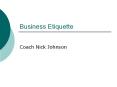 Business Etiquette PowerPoint PPT Presentation